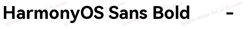 HarmonyOS Sans Bold字体字体转换